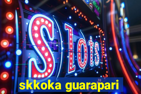 skkoka guarapari